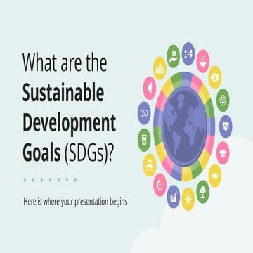 What are the Sustainable Development Goals (SDGs)_ by Slidesgo.pptx
