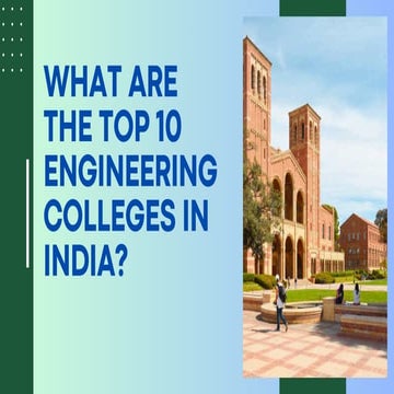 Top 10 Engineering Colleges in India: Leading Institutions for Excellence