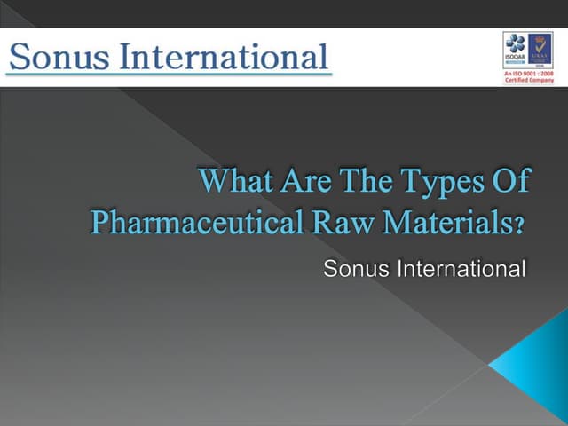 What Are The Types Of Pharmaceutical Raw Materials?