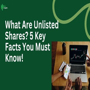 What Are Unlisted Shares 5 Key Facts You Must Know!.pdf