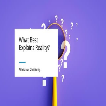 What Best Explains Reality Debate and Presentation.pptx