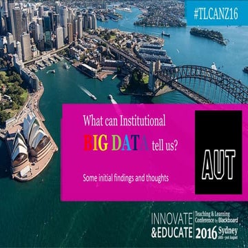 What can institutional big data tell us - Mark Northover - Auckland Universit...