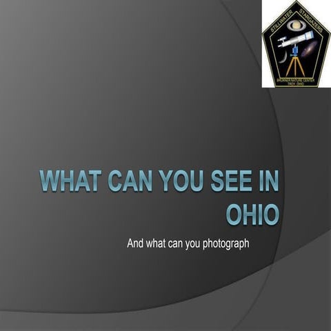 What can you see in ohio
