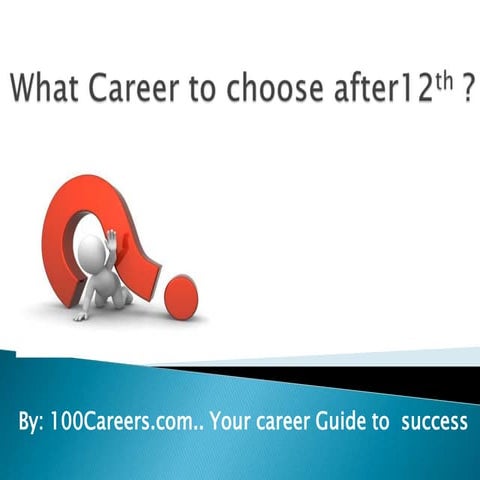 What career to choose after12th