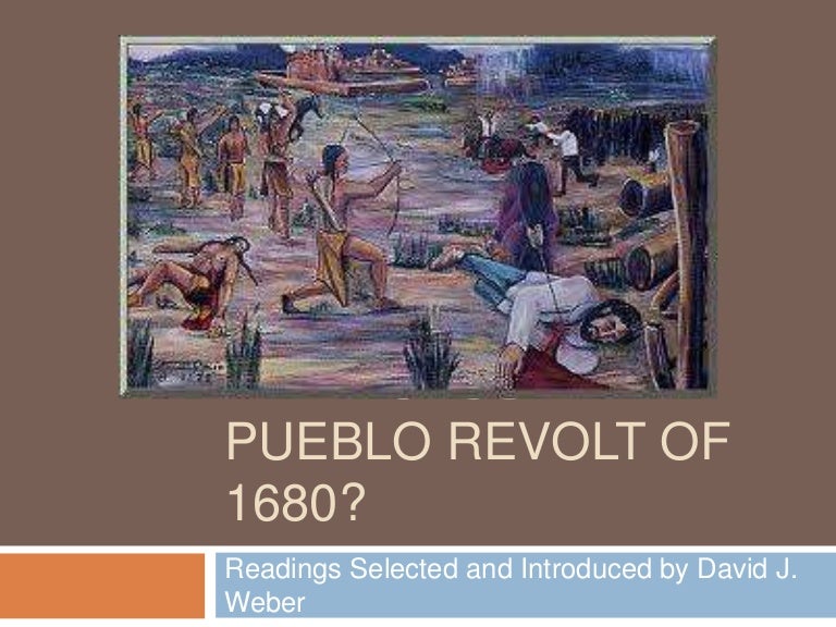 What Caused The Pueblo Revolt Of 1680