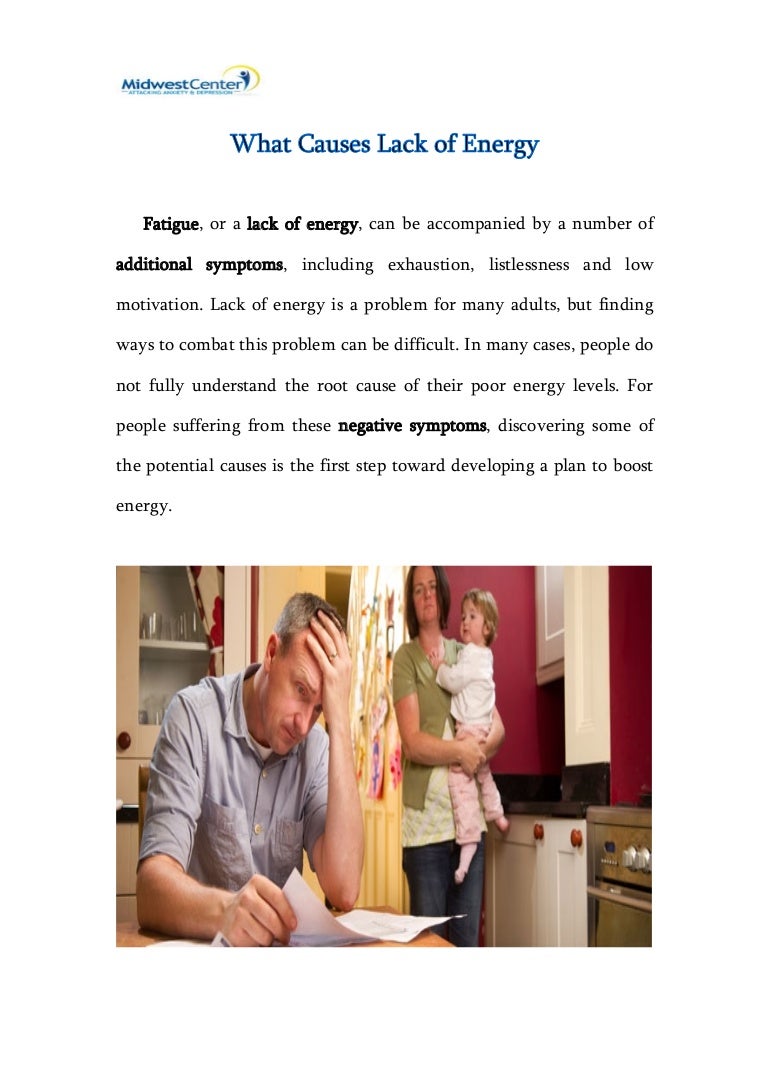 What causes lack of Energy?