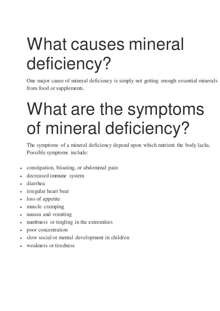 What causes mineral deficiency