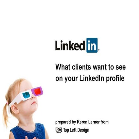 What Clients Want to See on Your LinkedIn Profile