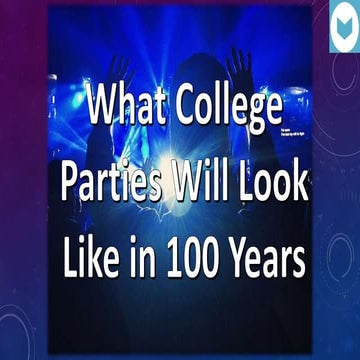What college parties will look like in 100 years