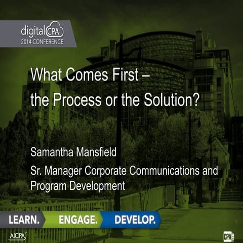 What comes 1st the process or the solution | PPT