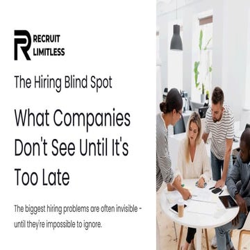 What Companies Don’t See Until It’s Too Late: The Hidden Hiring Gaps ...