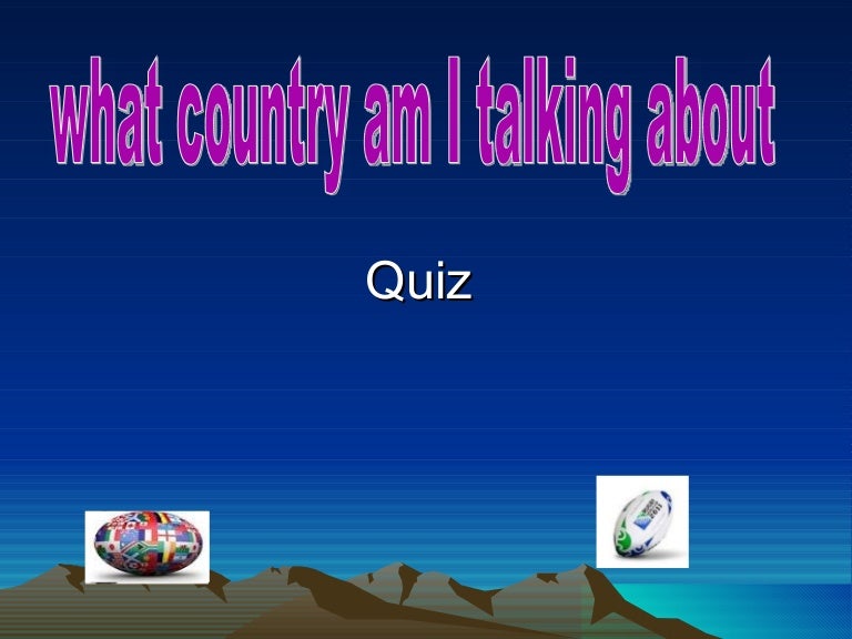 What country am i talking about?