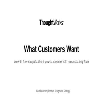 What Customers Want