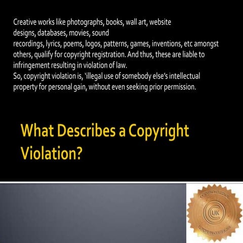 What describes a copyright violation?
