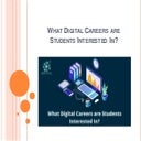 What digital careers are students interested in