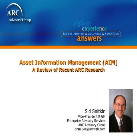 Asset Information Management (AIM) Presentation @ ARC's 2011 Industry Forum