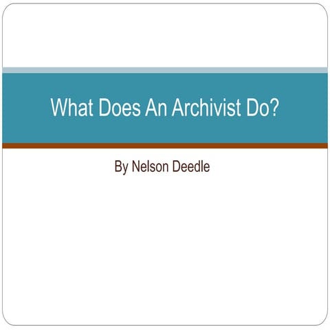 What is an archivist? | PPT