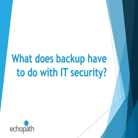 What does backup have to do with IT security?