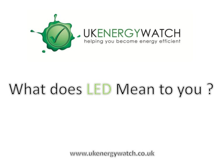 What does LED lighting mean to you?