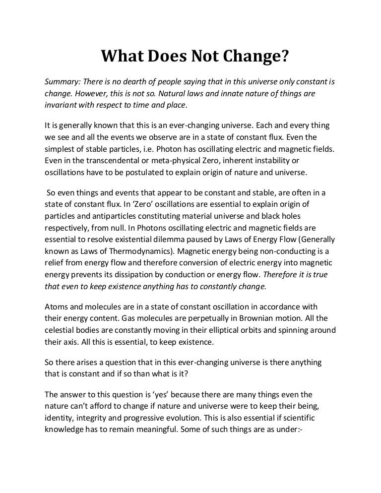 What does not change