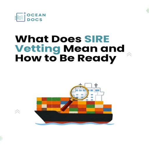 What Does SIRE Vetting Mean and How to Be Ready.pdf