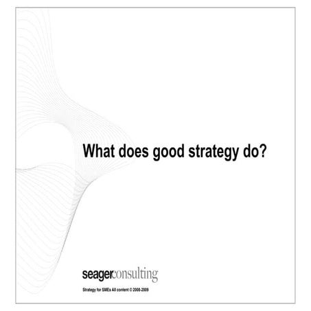 Strategy: what does it do?