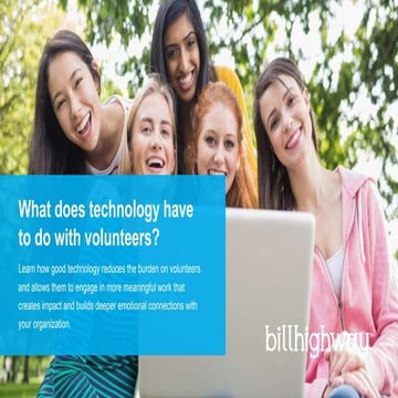What Does Technology Have to Do with Volunteers?