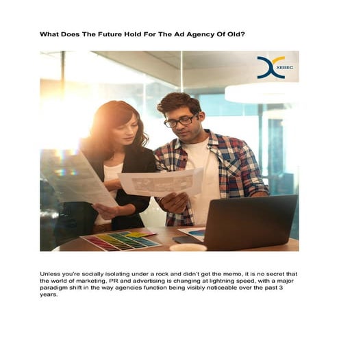 What does the future hold for the ad agency of old