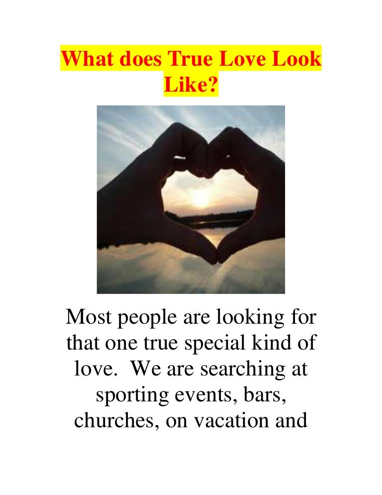 What does True Love Look Like?