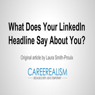 What does your linked in headline say about you 