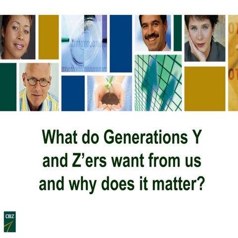 What Do Generations Y And Zers Want