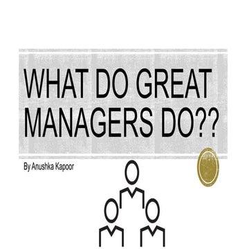 What do great managers do