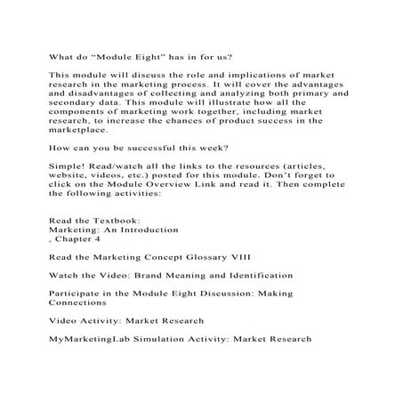 What do Module Eight” has in for usThis module will discuss 