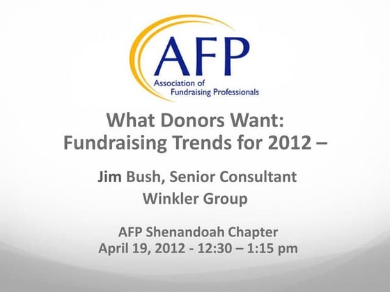 What donors want   fundraising trends for 2012