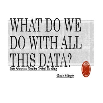 What do we do with all the Big Data