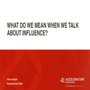 What do we mean when we talk about influence?
