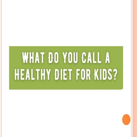 Best Foods For Your Child Danone India pptx