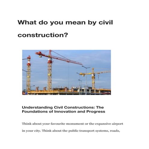 What do you mean by civil construction?