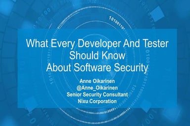 What Every Developer And Tester Should Know About Software Security