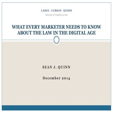 What Every Marketer Needs To Know About The Law In The Digital Age