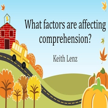 What factors are affecting comprehension