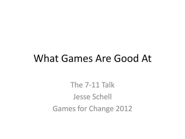 What Games Are Good At