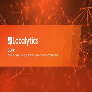 What GDPR Means for App Analytics and Mobile Engagement
