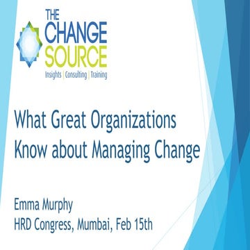 What great organizations know about change
