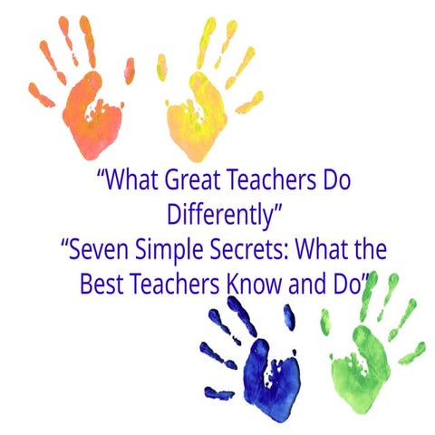 What Great Teachers do Differently to grow in their career