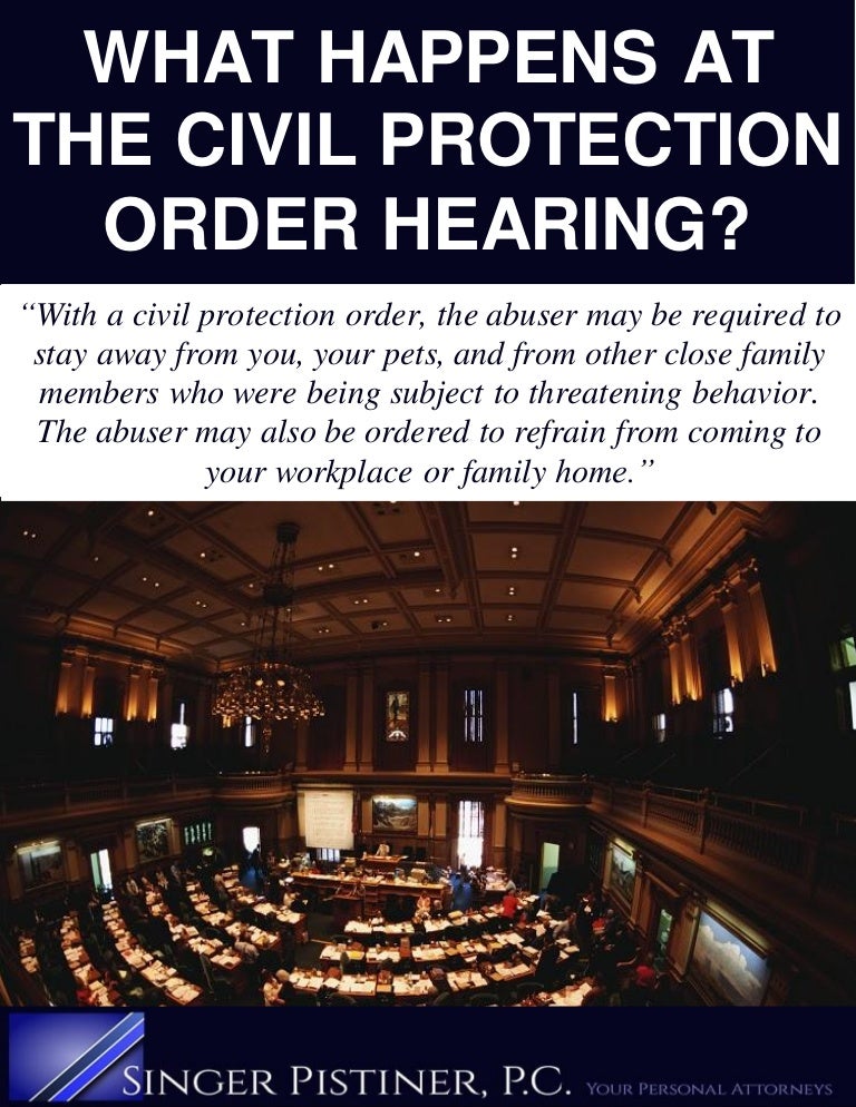 What Happens At The Civil Protection Order Hearing