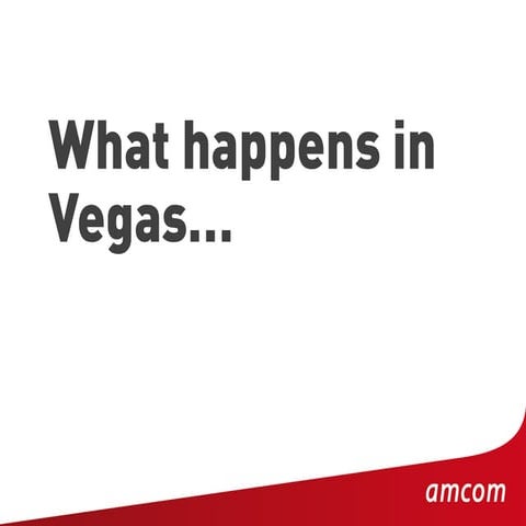 What Happens in Vegas (Amcom at EMC Global Forum)