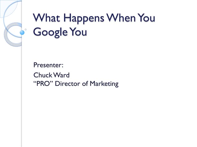What happens when You Google Yourself