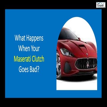 What Happens When Your Maserati Clutch Goes Bad