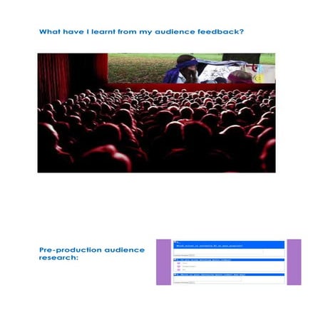 What have i learnt from my audience feedback